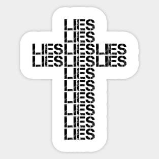 LIES Cross Sticker